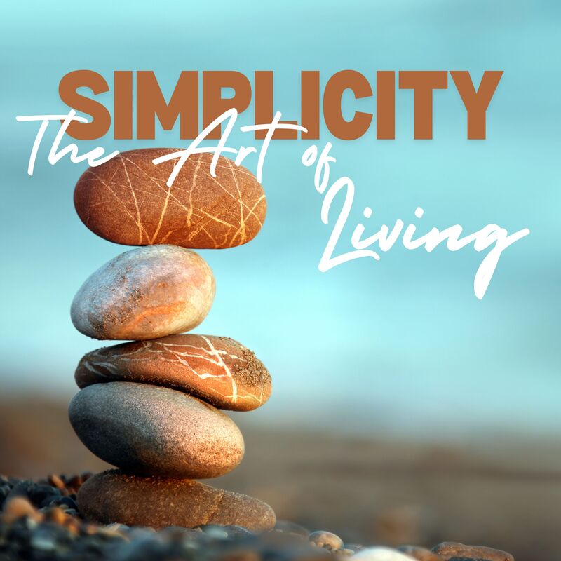 SIMPLICITY the Art of Living Interviewing Jesus podcast